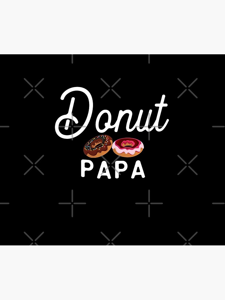 Donut Squad Donut Papa Funny Donut Sassy Quote by thespottydogg