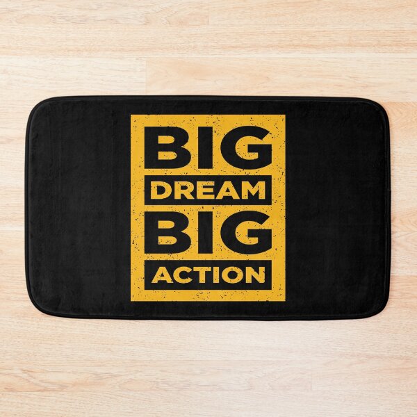 Item preview, Big Dream Big Action designed and sold by favoritequotes.
