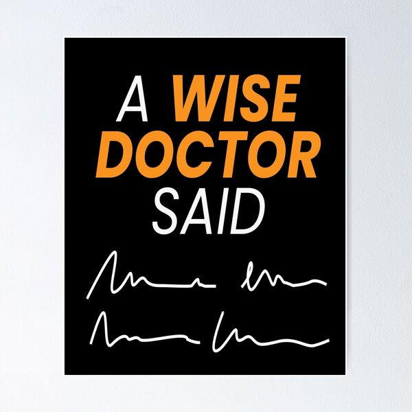 Item preview, A Wise Doctor Said Doctor Scripture Fun designed and sold by MooonTees.