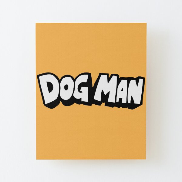 Dogman Gifts & Merchandise | Redbubble