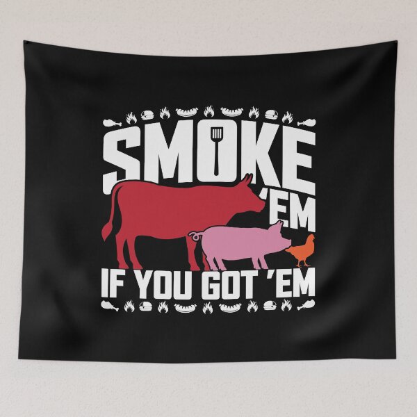 Item preview, Smoke 'Em If You Got 'Em Funny BBQ Lover designed and sold by casestees.