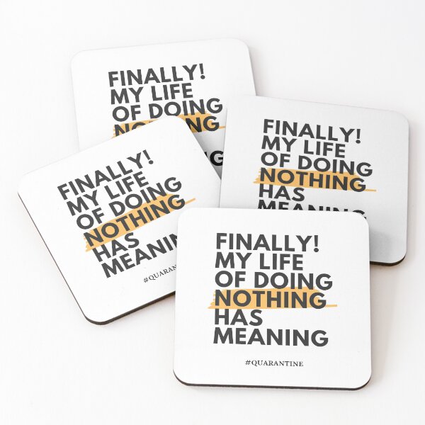Item preview, Finally! My life of doing nothing has meaning designed and sold by Mike Notis.