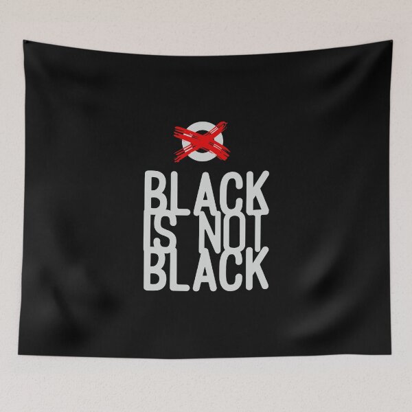 Item preview, Black is not Black designed and sold by eR88De.