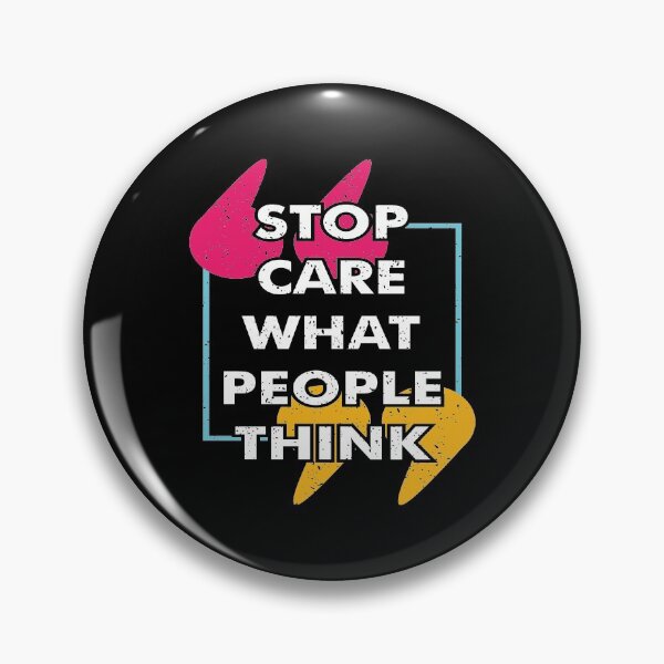 Item preview, Stop Care What People Think designed and sold by favoritequotes.