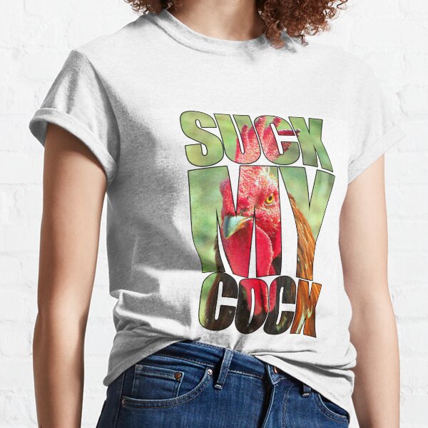 Suck My Cock T-Shirts for Sale Redbubble photo