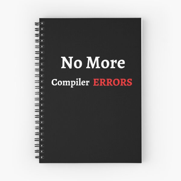 Item preview, No More Compiler Errors - Best Funny Programmer Gift designed and sold by sviatos.