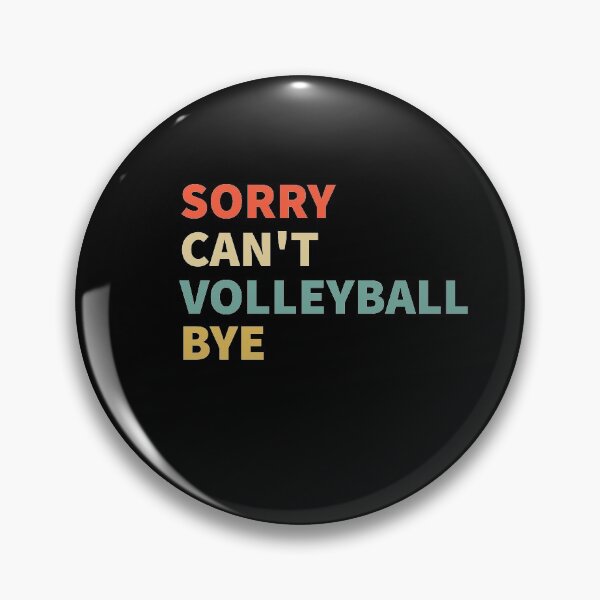 Item preview, sorry can't volleyball bye designed and sold by foxredb.
