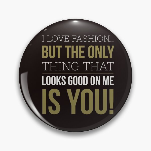 Item preview, You look good on me designed and sold by WildCreation.