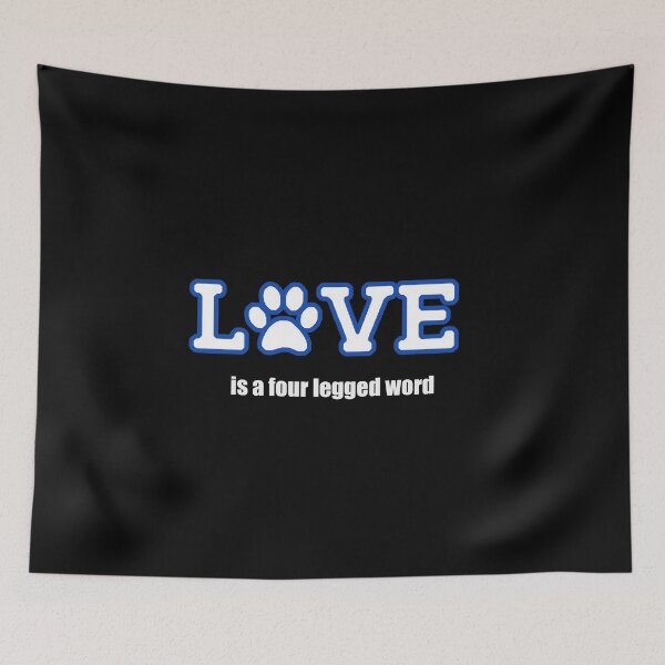 Item preview, Love is a four legged word designed and sold by Danielana.