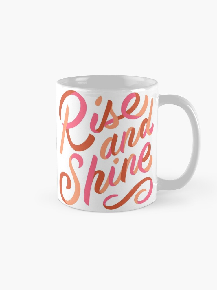 Alternate view of Rise and Shine Coffee Mug