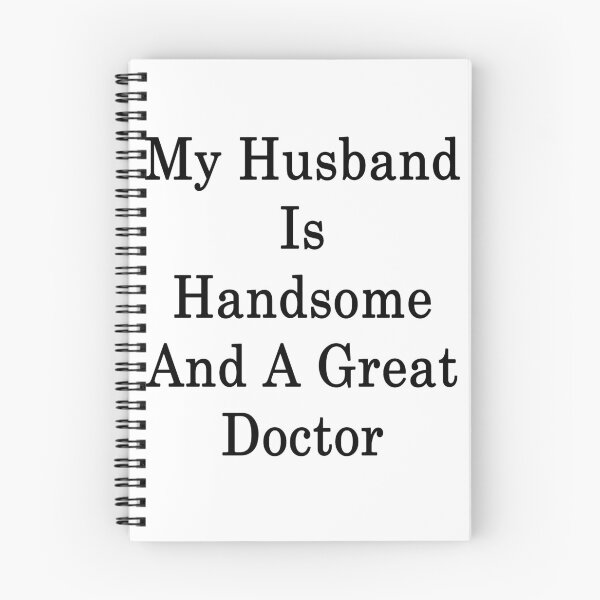Item preview, My Husband Is Handsome And A Great Doctor designed and sold by supernova23.