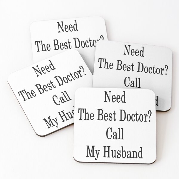 Item preview, Need The Best Doctor? Call My Husband designed and sold by supernova23.