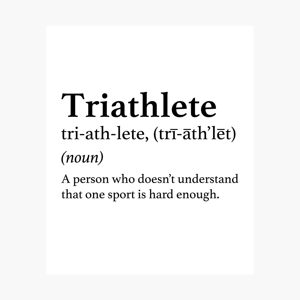 Poster Triathlon Definition Citation Triathlon Drole Par Inkedtee Redbubble