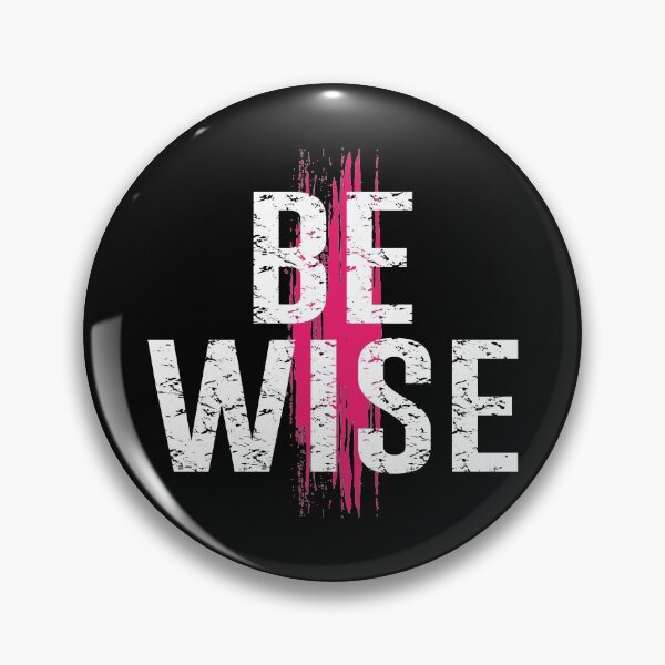 Item preview, Be Wise designed and sold by favoritequotes.