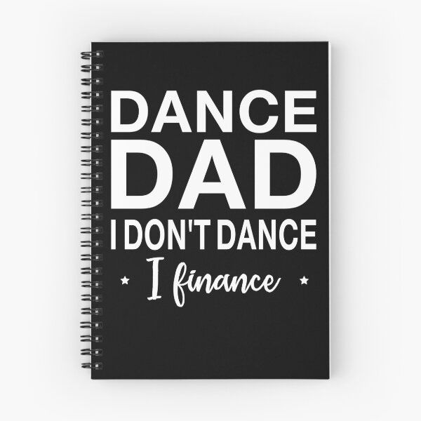 Item preview, Dance dad I don't dance I finance designed and sold by foxredb.