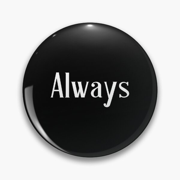 Item preview, Always (Black) designed and sold by quoteedesigns.