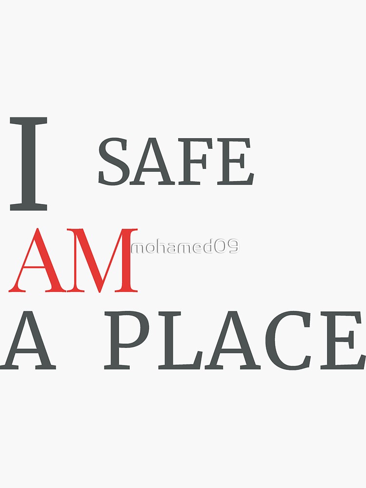 "Safe Place Tee" Sticker for Sale by mohamed09 Redbubble
