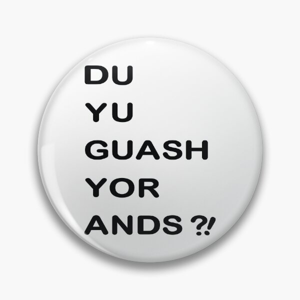 Item preview, Du yo Guash your Hands or What? Funny Wordplay , crazy Dialect Shirt designed and sold by blastshmucks.