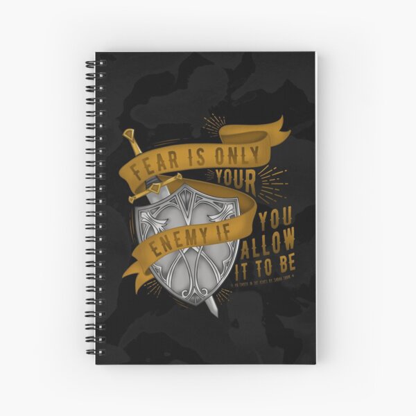 "Fear Is Only Your Enemy..." | An Ember in the Ashes Spiral Notebook