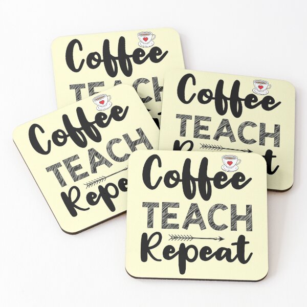 Item preview, Coffee Teach Repeat designed and sold by kamrankhan.