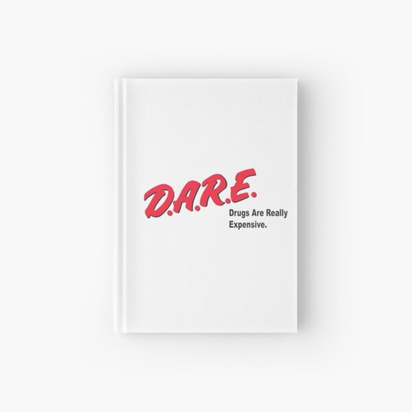 DARE to Resist Getting Ripped Off Hardcover Journal