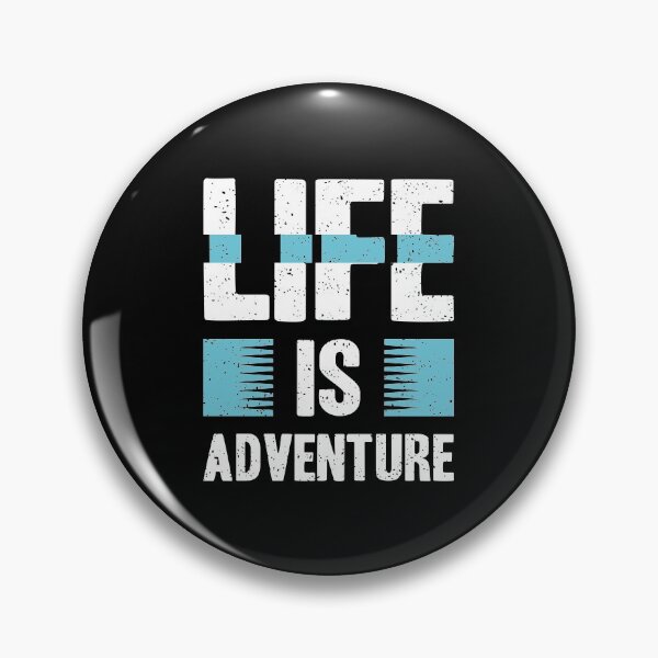 Artikelvorschau, Life Is Adventure entworfen und verkauft von favoritequotes.