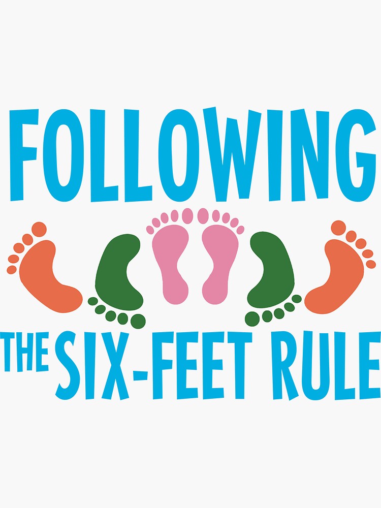 six-feet-rule-sticker-for-sale-by-guigar-redbubble