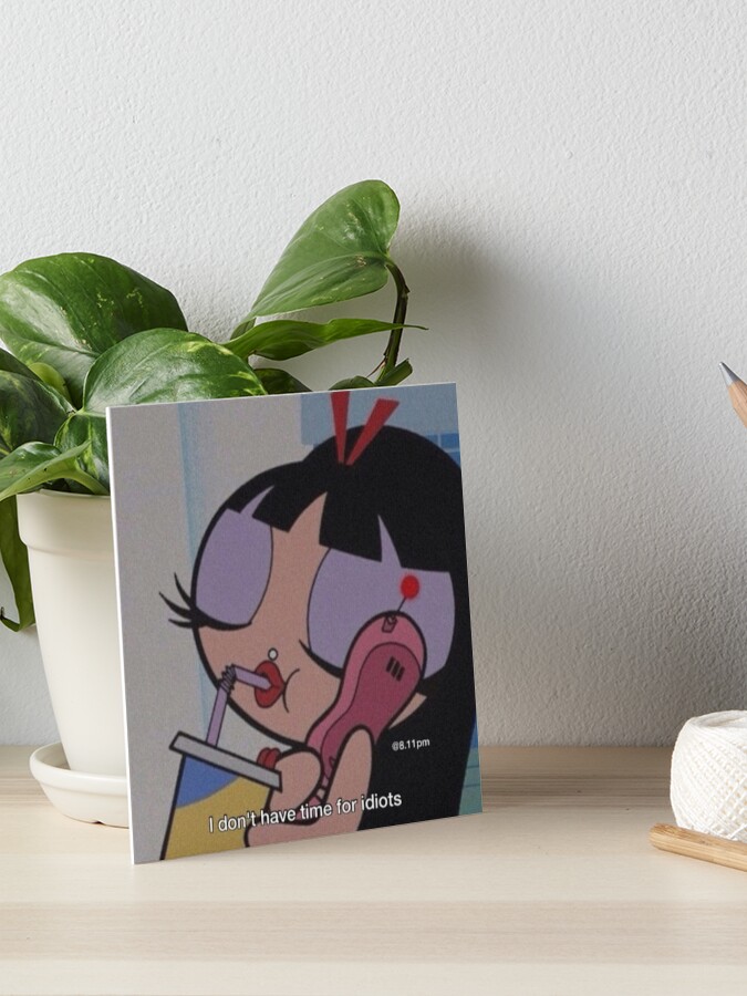 Super Nana Aesthetic I Don T Have Time For Idiots Art Board Print By Canidce Redbubble