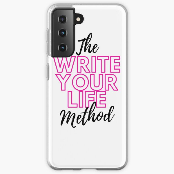 The Write Your Life Method Samsung Galaxy Soft Case