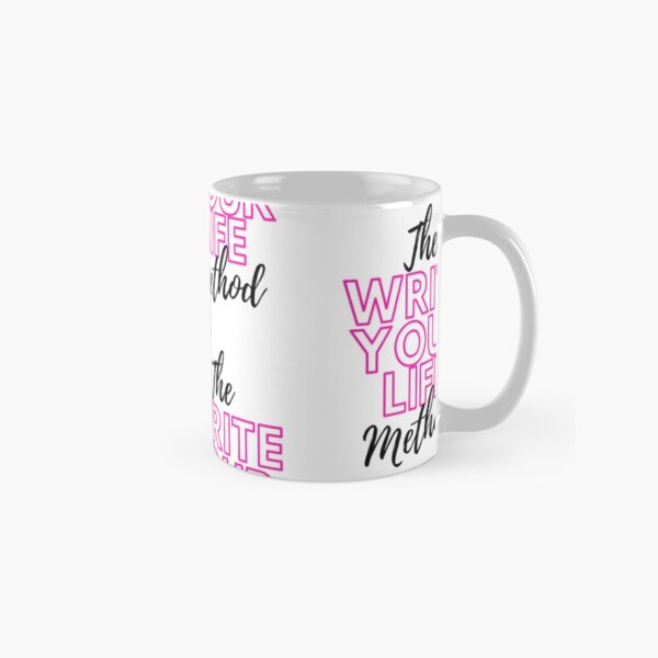The Write Your Life Method Classic Mug