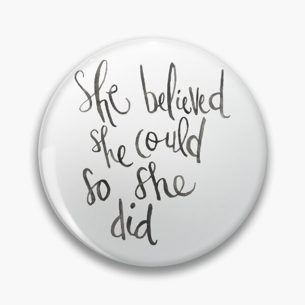 Item preview, She Believed designed and sold by shelbiefran.