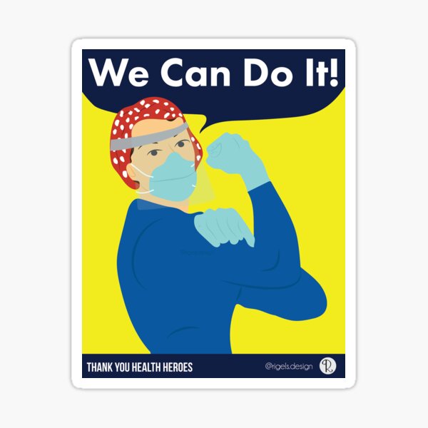 We Can Do It - Thank You Health Heroes - COVID19 - Corona Sticker