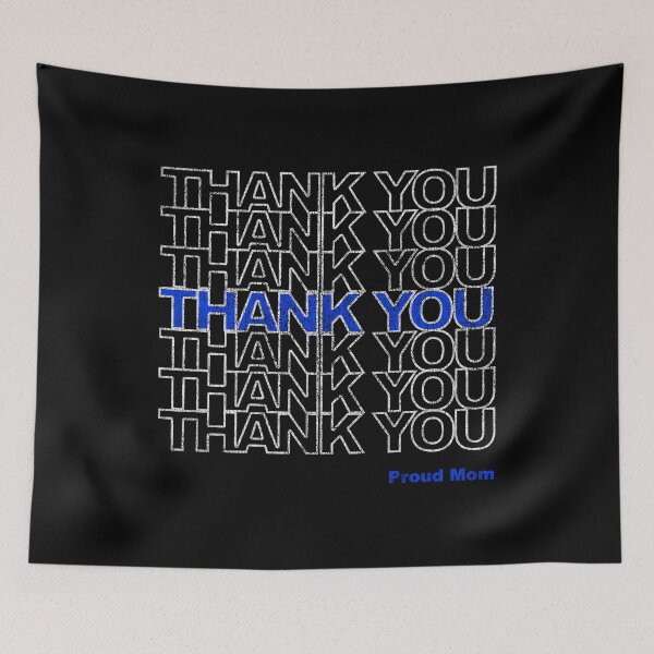 Item preview, Thank You Police Thin Blue Line Proud Mom designed and sold by flippinsg.