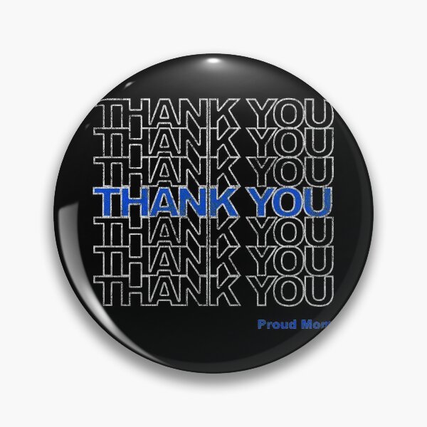 Item preview, Thank You Police Thin Blue Line Proud Mom designed and sold by flippinsg.