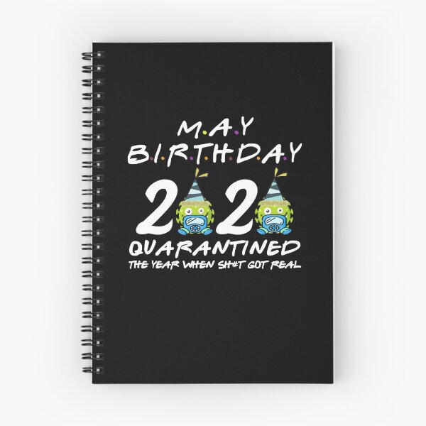 Item preview, May Birthday 2020 quarantined the year when shit got real designed and sold by kader85.