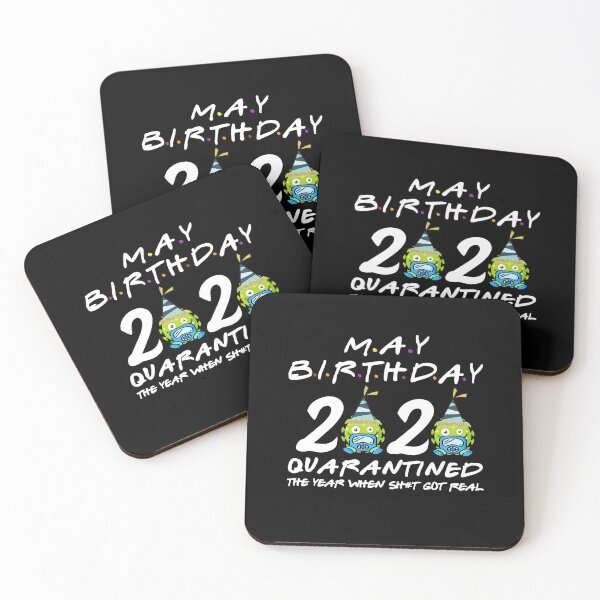 Item preview, May Birthday 2020 quarantined the year when shit got real designed and sold by kader85.