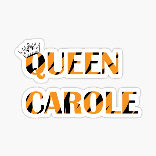 Queen Carole Baskin Sticker