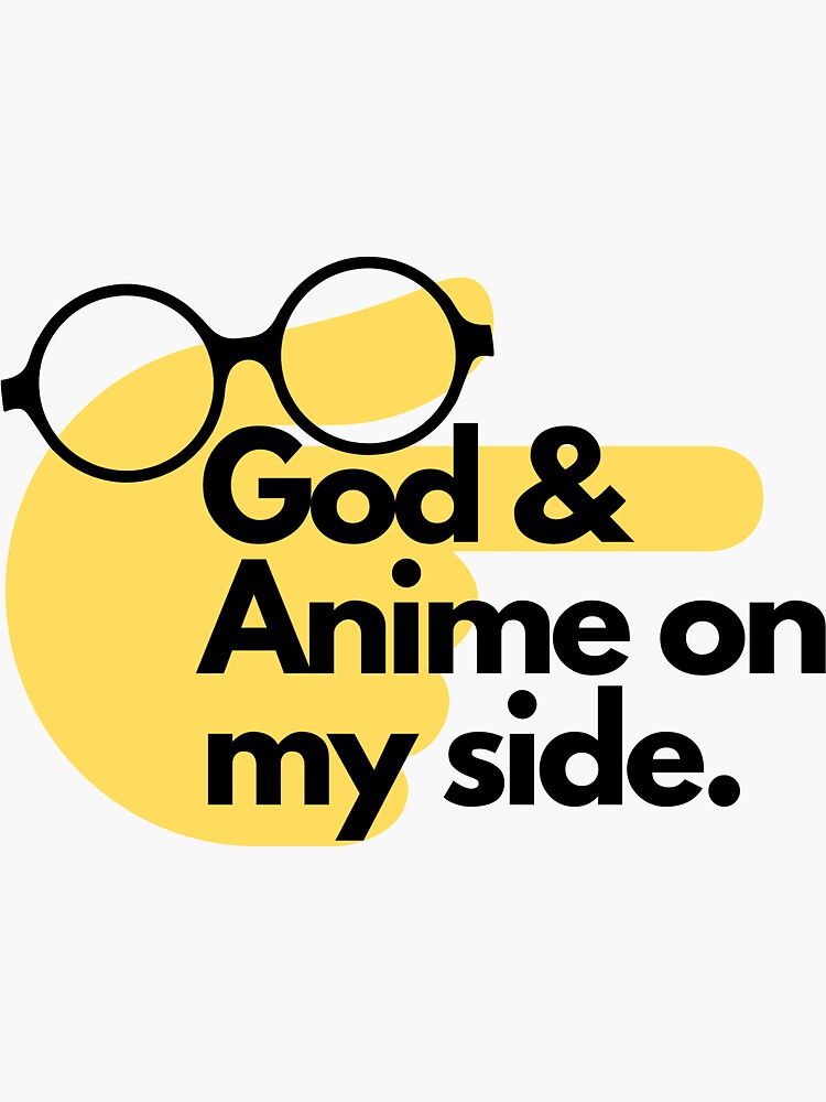 "Power of God and Anime Vine" Sticker by michaliemaz | Redbubble