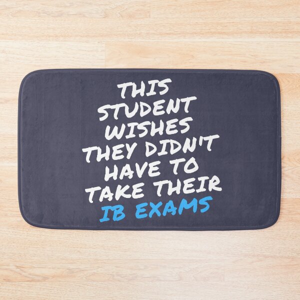 Item preview, I Wish I Didn't Have IB Exams designed and sold by Spadazzling.