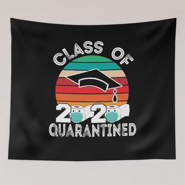 Item preview, quarantined graduation | Class of 2020 Quarantined | graduation 2020 designed and sold by meedTee.