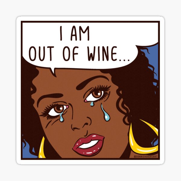 Out of Wine Sticker