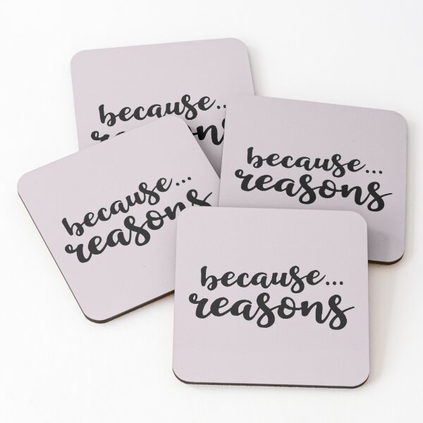 Item preview, Because Reasons designed and sold by Amy VanMeter.