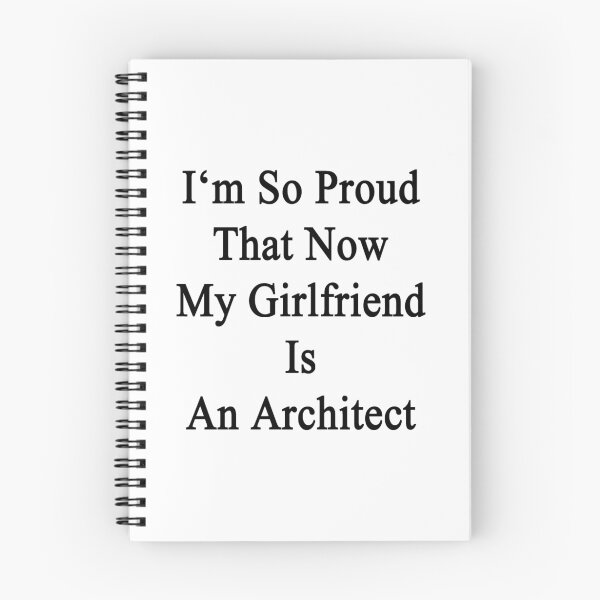 Item preview, I'm So Proud That Now My Girlfriend Is An Architect  designed and sold by supernova23.