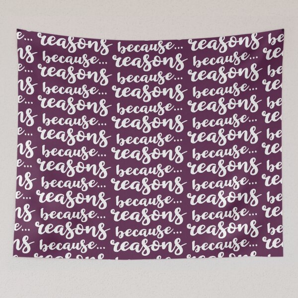 Item preview, Because Reasons designed and sold by Amy VanMeter.