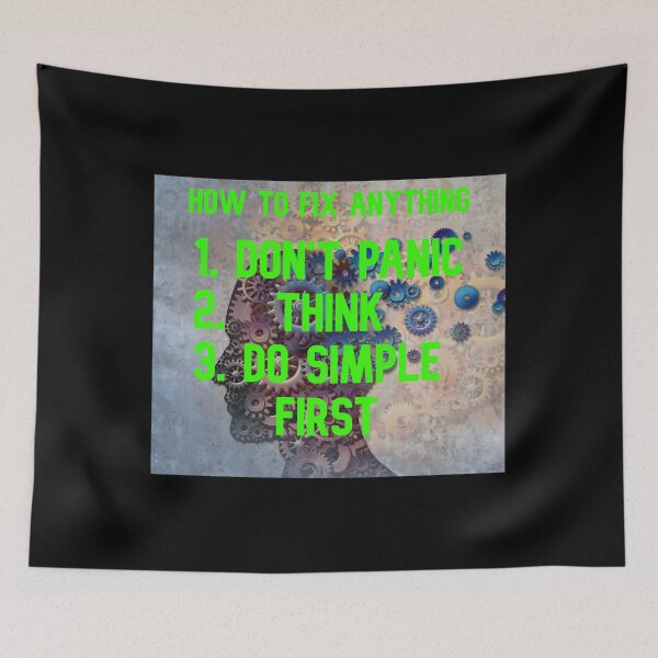 Item preview, How to fix anything, don't panic, think, do simple first. designed and sold by Pennylanemerch.
