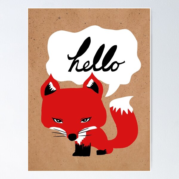 The Fox Says Hello Poster