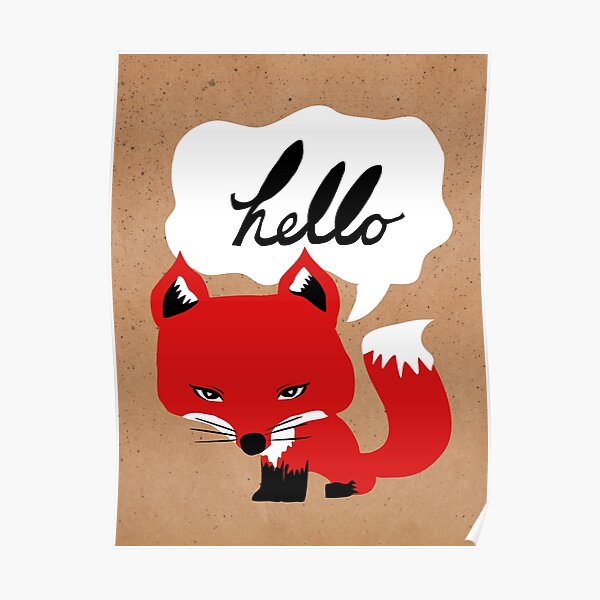The Fox Says Hello Poster