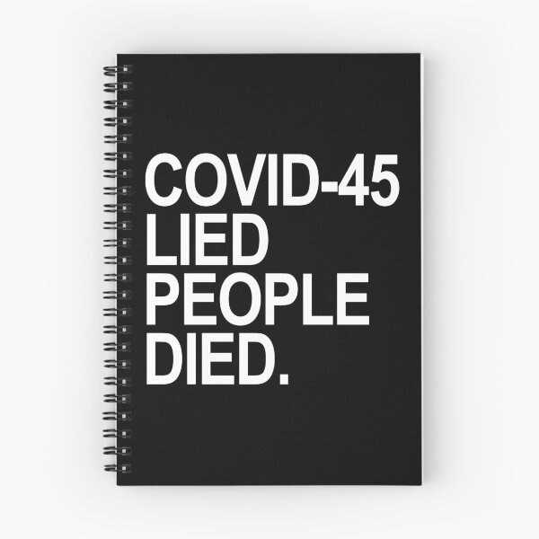 Item preview, Covid-45 Lied People Died designed and sold by Thelittlelord.