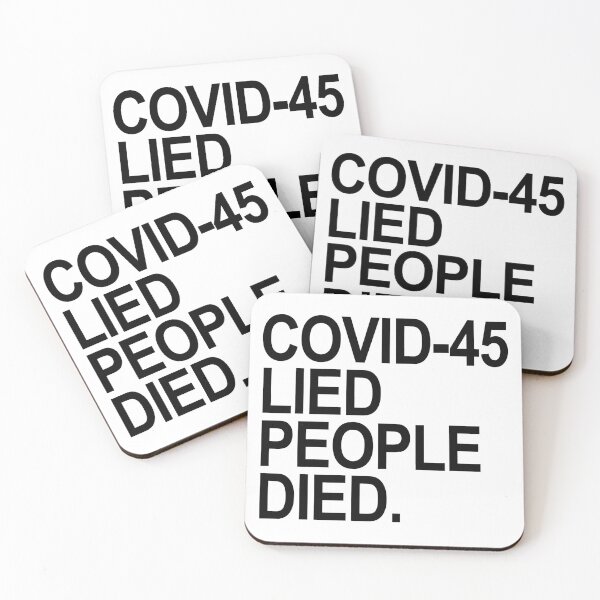 Item preview, Covid-45 Lied People Died (black font) designed and sold by Thelittlelord.