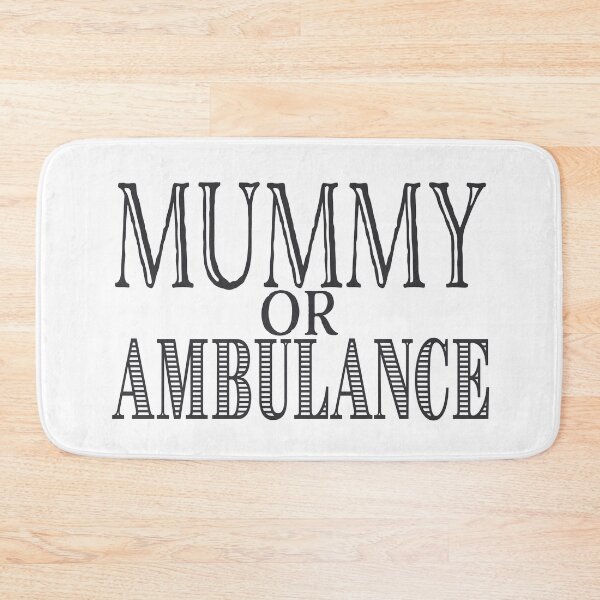 Item preview, Inbetweeners Mummy or Ambulance  designed and sold by vordeman.